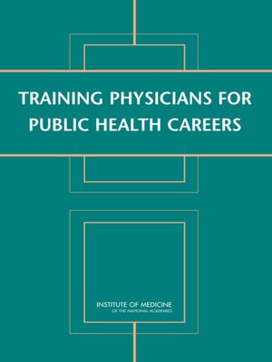 cover image of Training Physicians for Public Health Careers
